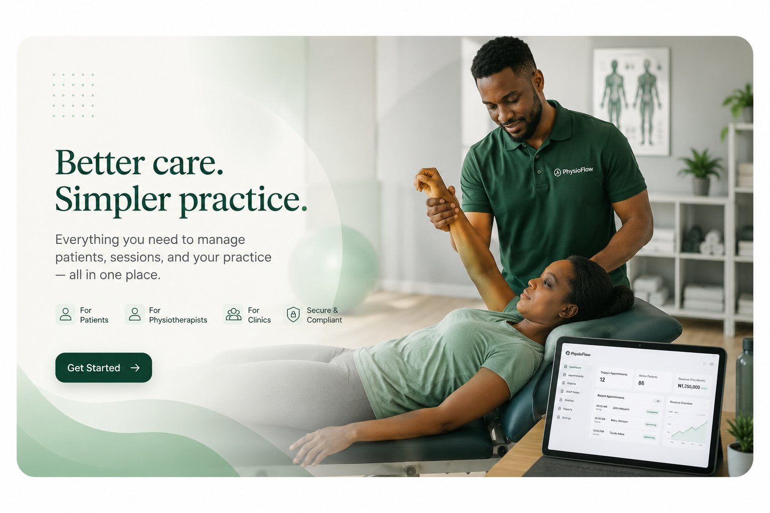 Better care, simpler practice — everything you need to manage patients, sessions, and your practice in one place. Get started with PhysioFlow.